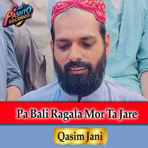 Pa Bali Ragala Mor Ta Jare