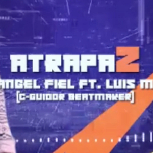 Atrapa2 (feat. Luis M)