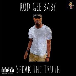 Speak The Truth (feat. TruToMoney)