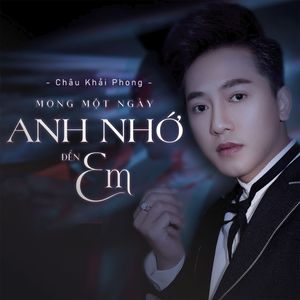 Mong Một Ngày Anh Nhớ Đến Em