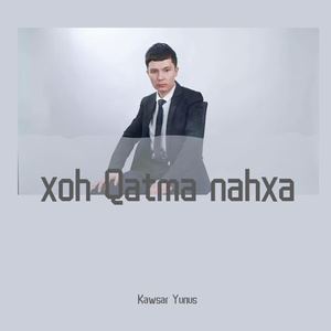 xoh Qatma nahxa