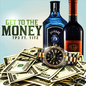 Get to the Money (feat. Yitz)