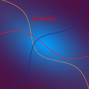 Springing