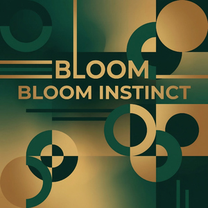 Bloom Instinct