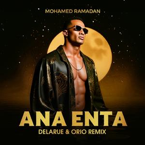 Ana Enta (Delarue & Orio Remix)