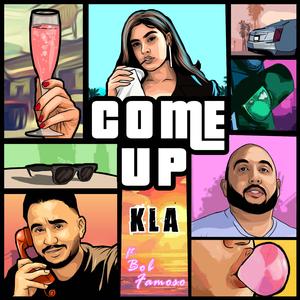 Come Up (feat. Bob Famoso)