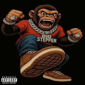Big Stepper (feat. Kels & RYM’S)