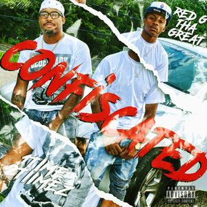 Confiscated (feat. Red G Tha Great)