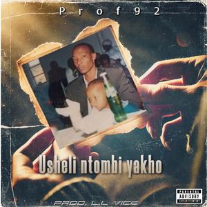 Usheli ntombi yakho