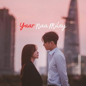 Yaar Na Miley