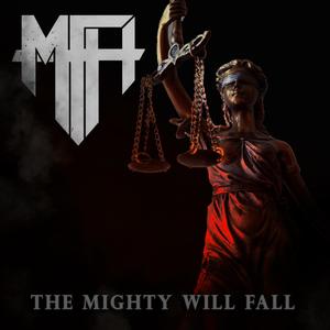 The Mighty Will Fall