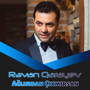 Ağlımdan Çıxmırsan