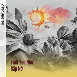 Tình Yêu Như Bắp Nở
