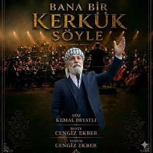 BANA BİR KERKÜK SÖYLE