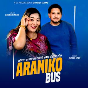 Araniko Bus (feat. Ishwor Singh)