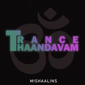 Trance Thaandavam