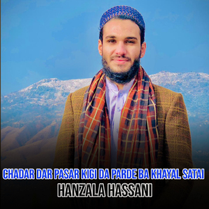Chadar Dar Pasar Kigi Da Parde Ba Khayal Satai
