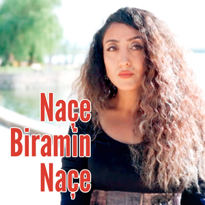 Naçe Biramin Naçe