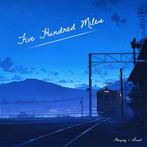 Five Hundred Miles