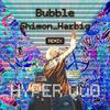 Quality Underground Orchestra - Bubble (Shimon_Harbig Remix)