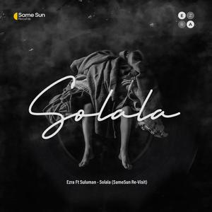 Solala (Same Sun Re-Visit)