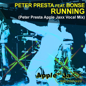 Running (Peter Presta Apple Jaxx Vocal Mix)