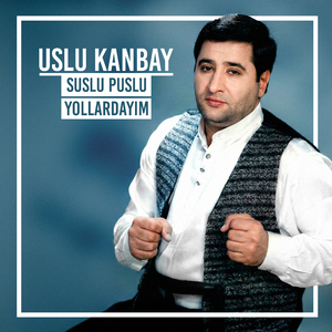 Suslu Puslu Yollardayım