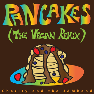Pancakes (The Vegan Remix)