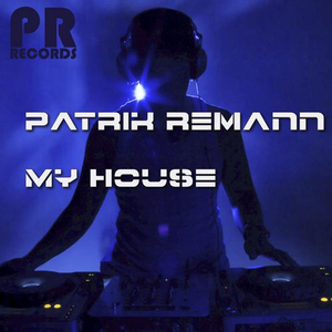 My House (Martin Eriksson Remix)