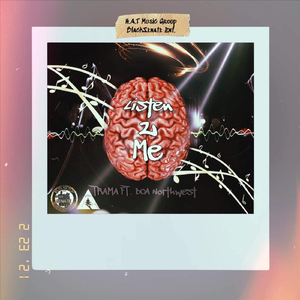 Listen 2 Me (feat. Doa Northwest)