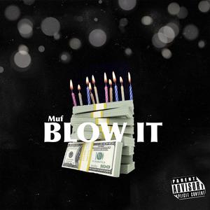 Blow It