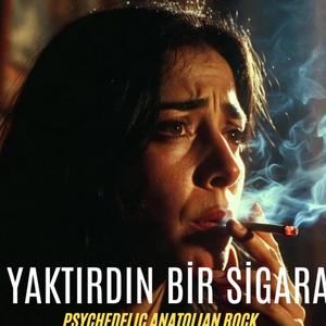 Yaktırdın Bir Sigara