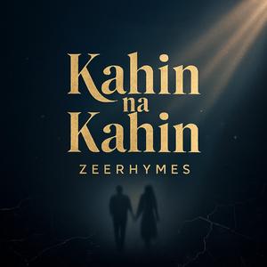Kahin Na Kahin (Remastered)