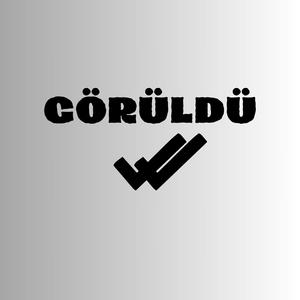 Görüldü