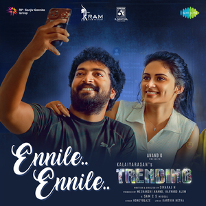 Ennile Ennile (From "Trending")