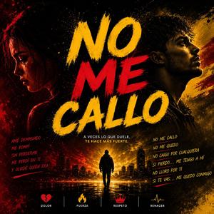 No me callo