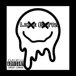 Like Butta