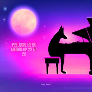 Preludio en Do menor Op 28 Nº 20