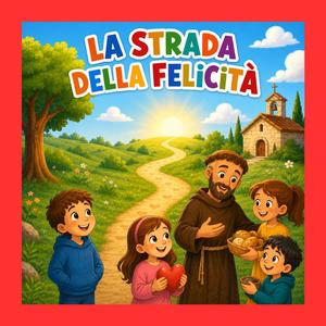 La strada della felicità