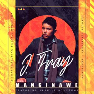 Manginawe (feat. Sakhile Mthethwa)