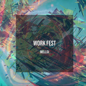 Work Fest (Original mix)
