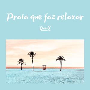 Praia que faz relaxar