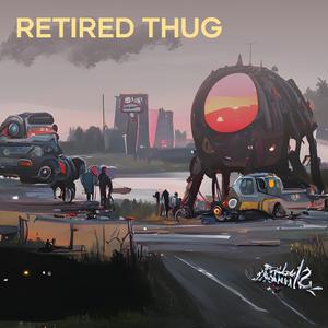 Retired Thug