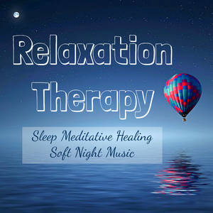 Relaxation Therapy (Sleep Music)