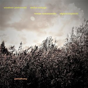 palindromy (feat. Roman Romanowski & dmitri czmyga)