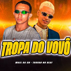 Tropa do Vovô