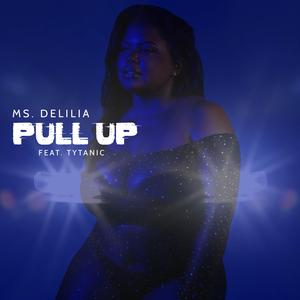 Pull Up (feat. Tytanic)