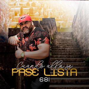 Cuando Alla Se Pase Lista