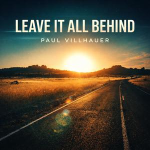 LEAVE IT ALL BEHIND