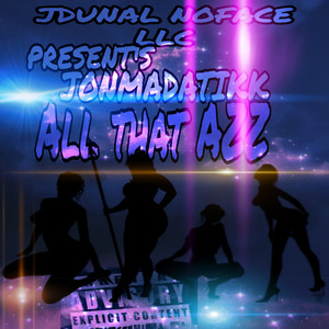 All That Azz
